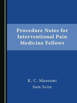 cover image of Procedure Notes for Interventional Pain Medicine Fellows